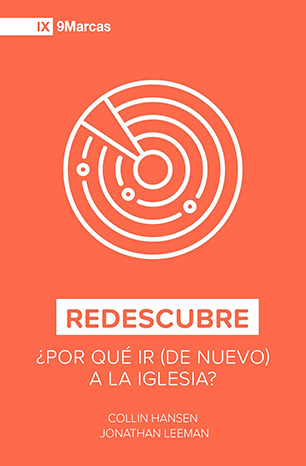 Redescubre por qué ir de nuevo a la iglesia