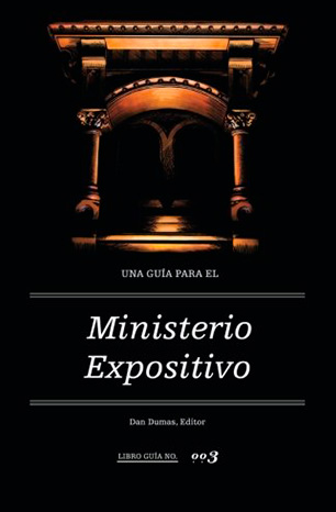 Una guía para el ministerio expositivo